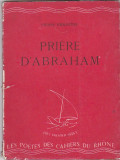 PIERRE EMMANUEL - PRIERE D&#039;ABRAHAM ( 1943 ) ( IN FRANCEZA )