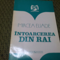 INTOARCEREA DIN RAI de MIRCEA ELIADE/TD