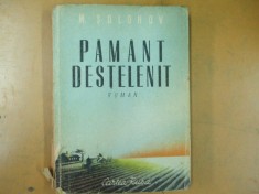 M. Solohov Pamant destelenit Bucuresti 1950 volumul I 021