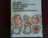 Suzana Dolinescu-Ferche Asezari din sec. III si VI e.n. in sud-vestul Munteniei, Alta editura