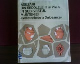 Suzana Dolinescu-Ferche Asezari din sec. III si VI e.n. in sud-vestul Munteniei