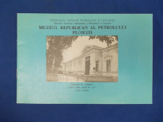 PLIANT MUZEUL REPUBLICAN AL PETROLULUI - PLOIESTI ~ 1980 foto