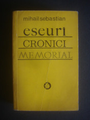 MIHAIL SEBASTIAN - ESEURI CRONICI MEMORIAL foto