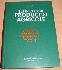 Tehnologia Productiei Agricole - I. Dincu foto