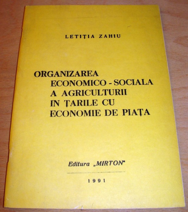 Organizarea economico - sociala a Agriculturii - Letitia Zahiu