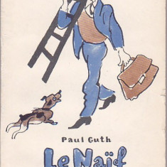 PAUL GUTH - LE NAIF AUX QUARANTE ENFANTS ( IN FRANCEZA )