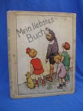 CARTE VECHE COPII IN GERMANA / MEIN LIEBSTES BUCH * ILUSTRATII WILLY PLANK -1930