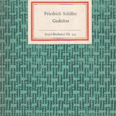 FRIEDRICH SCHILLER - GEDICHTE ( IN GERMANA )