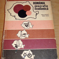 ROMANIA / Geografie economica - Ioan Popovici / Maria Mihail