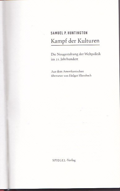 SAMUEL P. HUNTINGTON - KAMPF DER KULTUREN ( IN GERMANA )