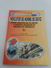 INDICATOR DE NORME DE DEVIZ PENTRU TRANSPORTURI DE ?ANTIER/ 2002 foto