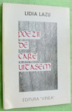 Cumpara ieftin LIDIA LAZU - POEZII DE CARE UITASEM (volum de debut, 1995) [dedicatie/autograf]