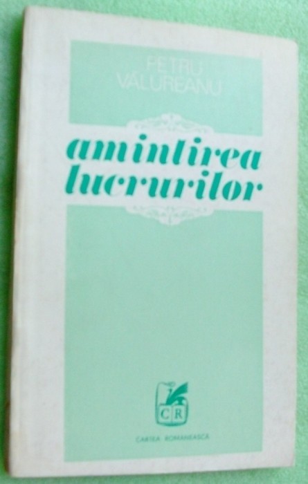 PETRU VALUREANU - AMINTIREA LUCRURILOR (VERSURI, 1980) [dedicatie / autograf]