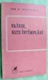 Cumpara ieftin ION V. STRATESCU-ULISSE, ALTE INTAMPLARI (VERSURI debut 1977/dedicatie-autograf)