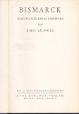 EMIL LUDWIG - BISMARK ( 1932 ) ( IN GERMANA )