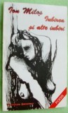 Cumpara ieftin JON / ION MILOS - IUBIREA SI ALTE IUBIRI (VERSURI, 1993) [dedicatie / autograf]