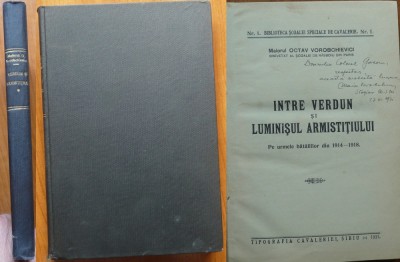 Vorobchievici, Intre Verdun si luminisul armistitiului, Sibiu, 1931, cu autograf foto