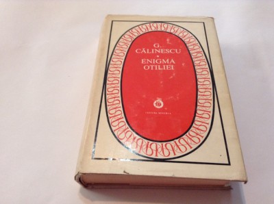 G.CALINESCU - ENIGMA OTILIEI ,RF6/1 foto