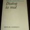 Cezar Baltag - Dialog la mal (1985), poezii, editie princeps