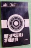 Cumpara ieftin ADI CRISTI - INTELEPCIUNEA SEMNELOR (VERSURI, 1988) [dedicatie / autograf]