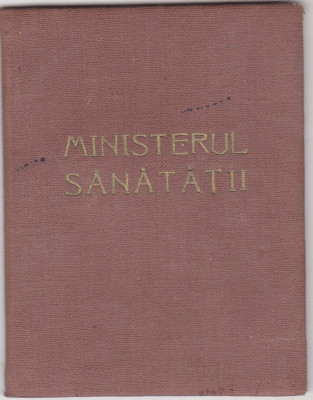 Carnet Ministerul Sanatatii anii &amp;#039;50 foto