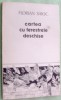 FLORIAN SAIOC - CARTEA CU FERESTRELE DESCHISE (VERSURI 1988)[dedicatie/autograf]