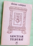 Cumpara ieftin DOINA SALAJAN - SANCTUAR TULBURAT (POEME, 1986) [dedicatie / autograf]
