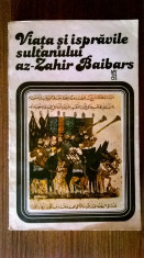 Viata si ispravile sultanului az-Zahir Baibars foto