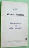 Cumpara ieftin VICTORIA BUNESCU - RONDELURI SI ALTE POEME (volum debut 1981/dedicatie-autograf)