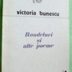 VICTORIA BUNESCU - RONDELURI SI ALTE POEME (volum debut 1981/dedicatie-autograf)