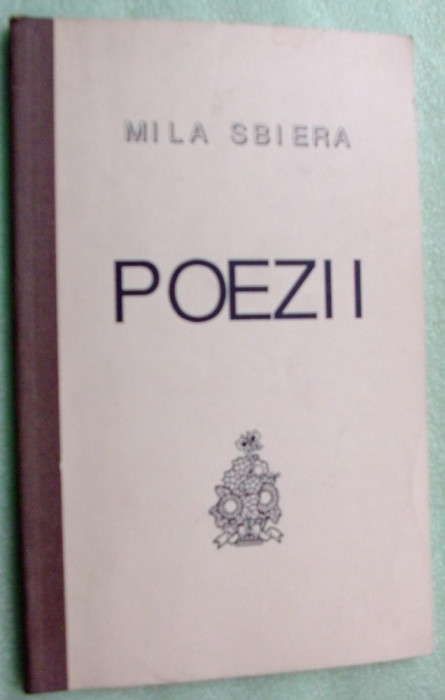 MILA SBIERA - POEZII (1991) [dedicatie / autograf]