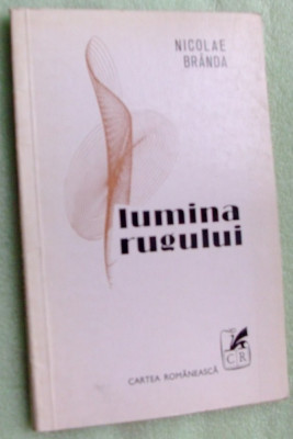 NICOLAE BRANDA - LUMINA RUGULUI (VERSURI, volum debut 1976)[dedicatie/autograf] foto
