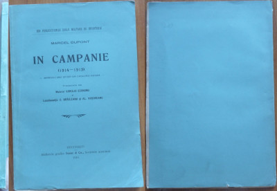 Dupont , In campanie ,1914 - 15 , impresiile unui ofiter de cavalerie , 1916 foto