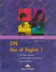 CPE Use of English 1- Manualul elevului Virginia Evans Express Publishing foto