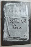 Cumpara ieftin MIRCEA MICU / FLORIN PUCA - TESTAMENT LIRIC (POEME, 2007) [dedicatie/autograf]