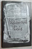 MIRCEA MICU / FLORIN PUCA - TESTAMENT LIRIC (POEME, 2007) [dedicatie/autograf]