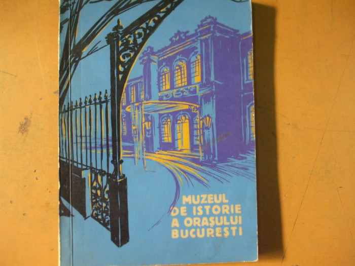 Muzeul de istorie a orasului Bucuresti 1960 Sutu numismatica Cuza Ateneu Ghica