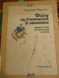 DIALOG CU FRUMUSEATEA SI SANATATEA