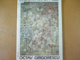 Octav Grigorescu pictura desen catalog expozitie Bucuresti sala Dalles 1989, Alta editura