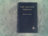 The golden thread-the continuity of esoteric teaching-Natalie N.Banks, Alta editura