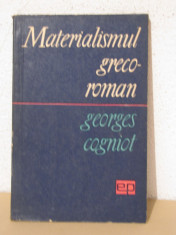 MATERIALISMUL GRECO-ROMAN de GEORGES COGNIOT foto