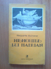 e3 Marguerite Yourcenar - Memoriile lui Hadrian foto