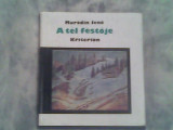 A tel festoje-Muradin Jeno, Alta editura