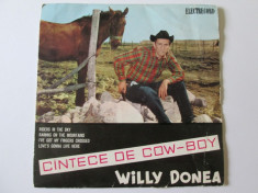 VINIL SINGLE WILLY DONEA/CINTECE DE COW-BOY foto