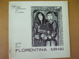 Florentina Mihai pictura pe sticla catalog expozitie 1983 Caminul artei Buc, Alta editura