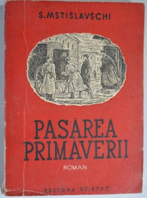 Pasarea primaverii - S. Mstislavschi - 1950 foto