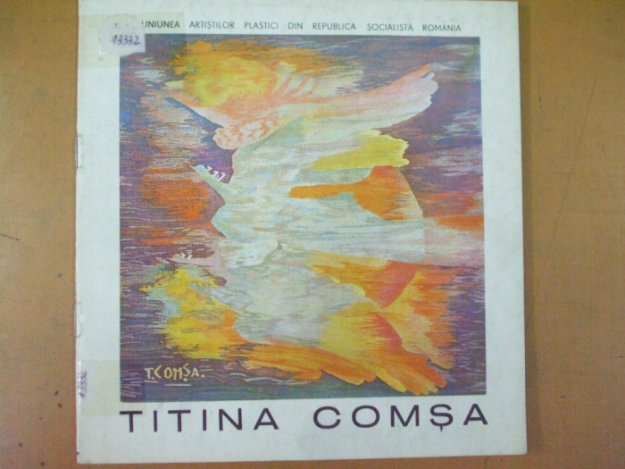Titina Comsa tapiserie catalog expozitie Bucuresti 1981 Orizont