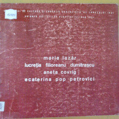 M. Lazar L. Filioreanu A. Covrig E. Pop catalog expozitie Iasi Cupola 1974