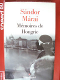 SANDOR MARAI - MEMOIRES DE HONGRIE