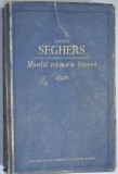 Mortii raman tineri - Anna Seghers 1952